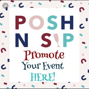 hosting a Posh N Sip? Free Templates& Promote Here